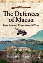 Defences of Macau - Forts, Ships, and Weapons Over 450 Years