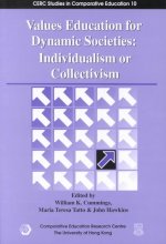 Values Education for Dynamic Societies - Individualism or Collectivism