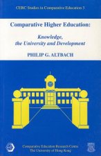 Comparative Higher Education - Knowledge, the University, and Development