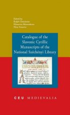 Catalogue of the Slavonic Cyrillic Manuscripts of the National Szechenyi Library