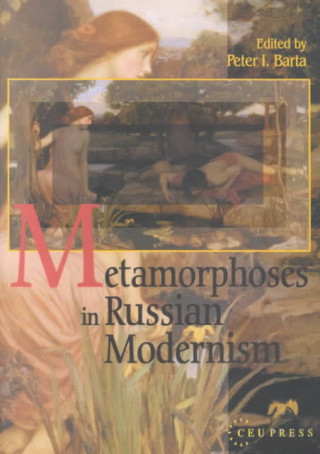 Metamorphosis in Russian Modernism