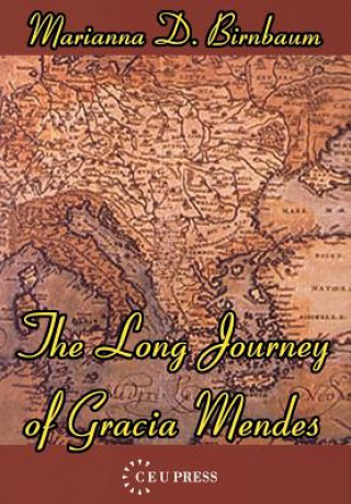 Long Journey of Gracia Mendes