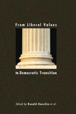From Liberal Values to Democratic Transition