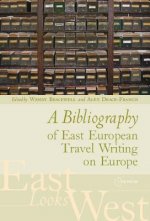 Bibliography of East European Travel Writing on Europe