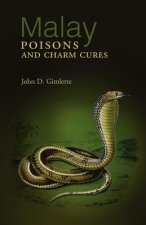 Malay Poisons And Charm Cures