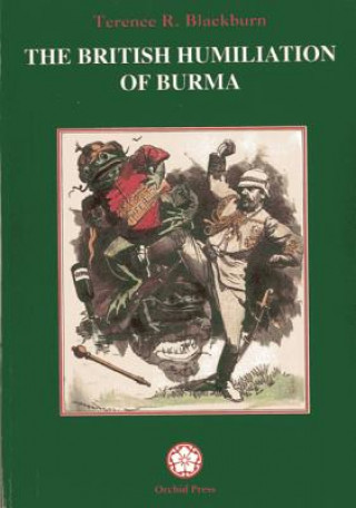 British Humiliation Of Burma