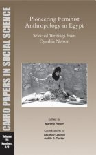 Pioneering Feminist Anthropology in Egypt