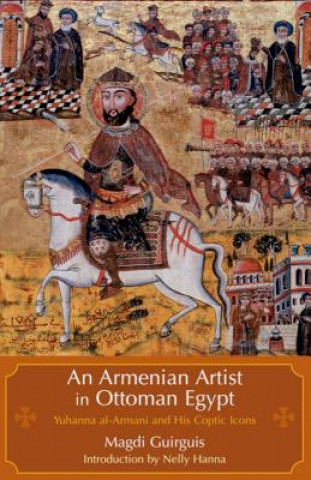 Armenian Artist in Ottoman Egypt