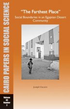 Farthest Place: Social Boundaries in an Egyptian Desert Community