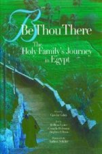 Be Thou There