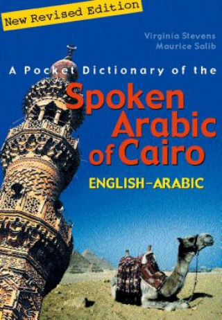 Pocket Dictionary of the Spoken Arabic of Cairo