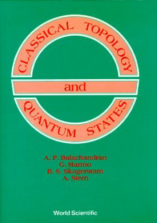 Classical Topology And Quantum States