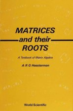 Matrices And Their Roots: A Textbook Of Matrix Algebra