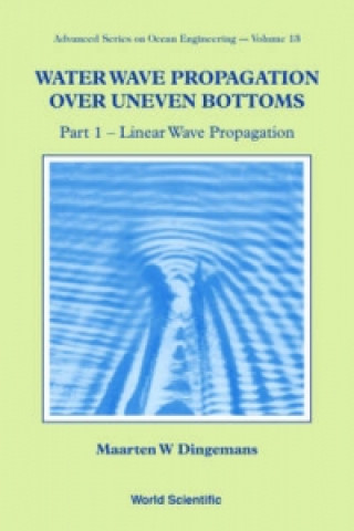 Water Wave Propagation Over Uneven Bottoms (In 2 Parts)