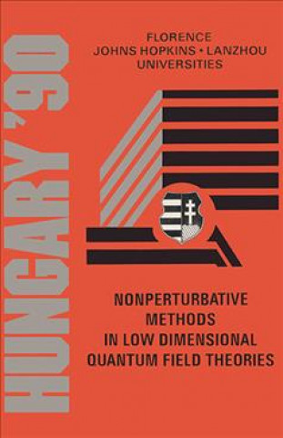 Nonperturbative Methods in Low Dimensional Quantum Field Theories