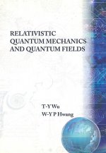 Relativistic Quantum Mechanics And Quantum Fields