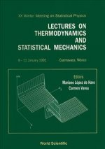 Lectures on Thermodynamics and Statistical Mechanics
