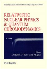 High Energy Physics, Relativistic Nuclear Physics and Quantum Chromodynamics