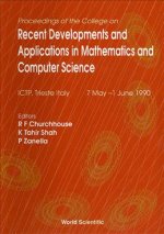 Recent Developments and Applications in Mathematics and Computer Science