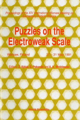Puzzles on the Electroweak Scale