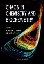 Chaos In Chemistry And Biochemistry