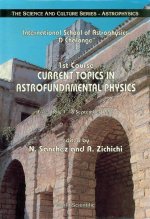 Current Topics in Astrofundamental Physics