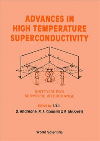 Advances in High Temperature Superconductivity