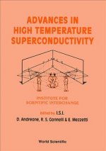 Advances in High Temperature Superconductivity