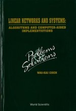 Linear Networks And Systems: Algorithms And Computer-aided Implementations: Problems And Solutions