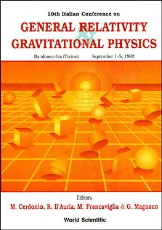 General Relativity and Gravitational Physics