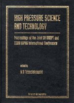High Pressure Science and Technology