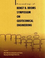Bengt B. Broms Symposium on Geotechnical Engineering