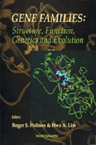 Gene Families: Structure, Function, Genetics and Evolution