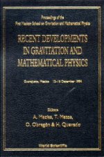 Recent Developments in Gravitation and Mathematical Physics