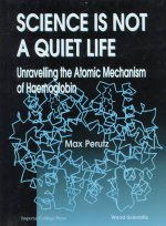 Science Is Not A Quiet Life: Unravelling The Atomic Mechanism Of Haemoglobin