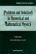 Problems and Solutions in Theoretical and Mathematical Physics
