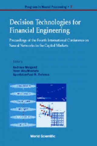 Decision Technologies For Financial Engineering - Proceedings Of The Fourth International Conference On Neural Networks In The Capital Markets (Nncm '