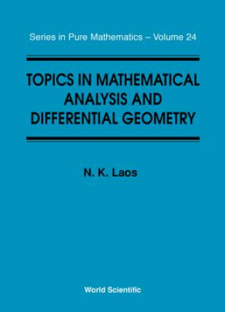 Topics In Mathematical Analysis And Differential Geometry