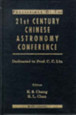 Proceedings of the 21st Century Chinese Astronomy Conference