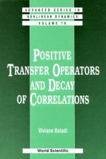 Positive Transfer Operators And Decay Of Correlations