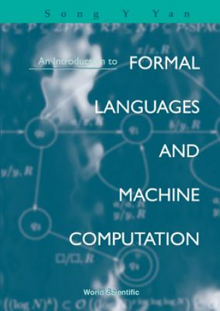 Introduction To Formal Languages And Machine Computation, An