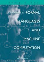 Introduction To Formal Languages And Machine Computation, An