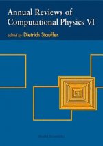 Annual Reviews Of Computational Physics Vi