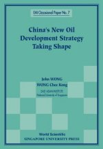 China's New Oil Development Strategy Taking Shape