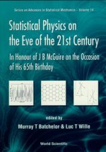 Statistical Physics On The Eve Of The 21st Century: In Honour Of J B Mcguire On The Occasion Of His 65th Birthday