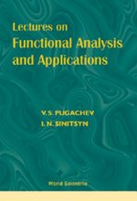Lectures On Functional Analysis And Applications