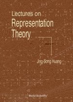 Lectures On Representation Theory