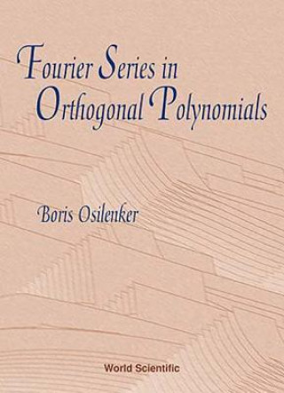 Fourier Series In Orthogonal Polynomials