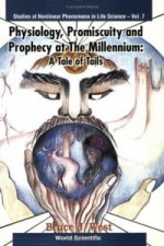 Physiology, Promiscuity And Prophecy At The Millennium: A Tale Of Tails