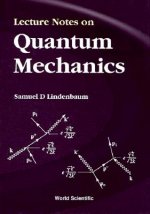 Lecture Notes On Quantum Mechanics